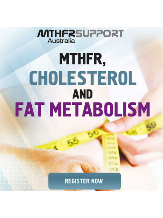 Practitioner Webinar: MTHFR Cholesterol and Fat Metabolism